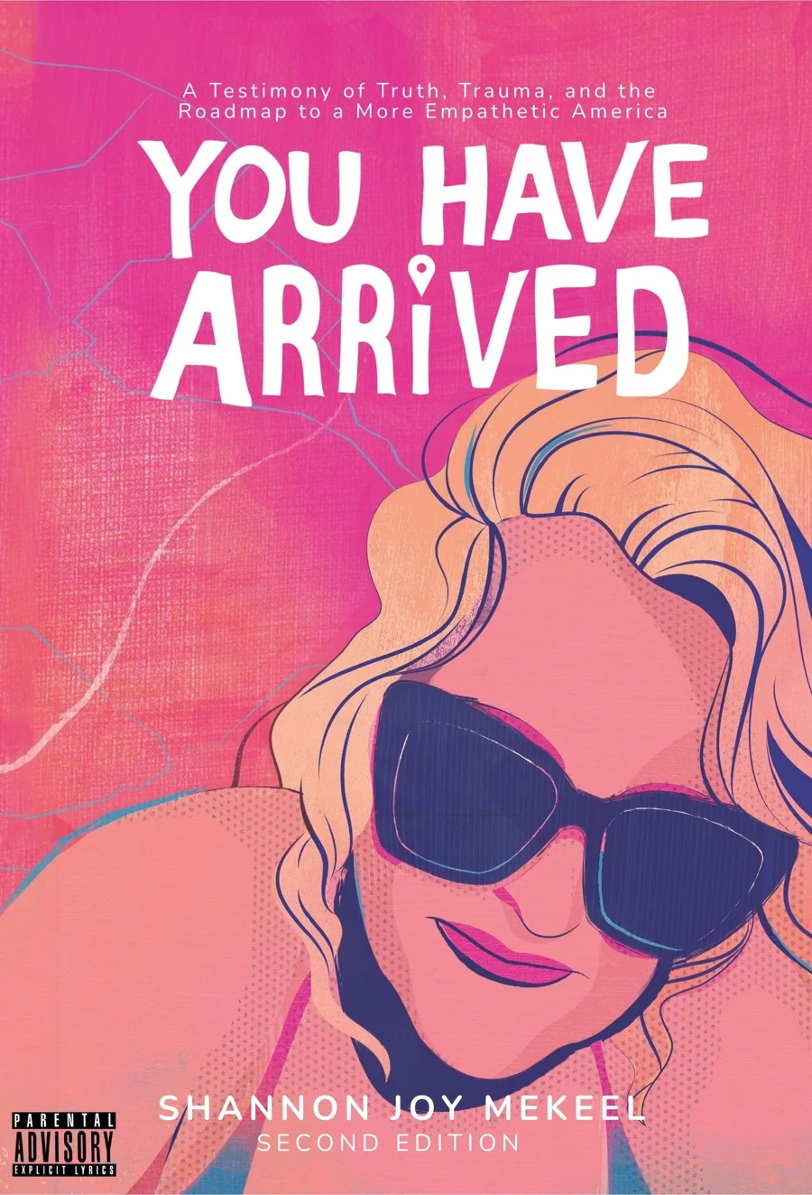 Cover of You Have Arrived, second edition, by Shannon Joy Mekeel